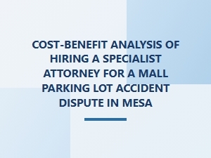 Should You Hire an Attorney for a Mesa Mall Accident?