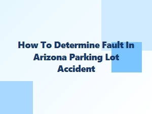 How Parking Lot Accident Fault Is Determined