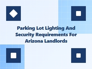 Arizona Parking Lot Lighting and Security Laws